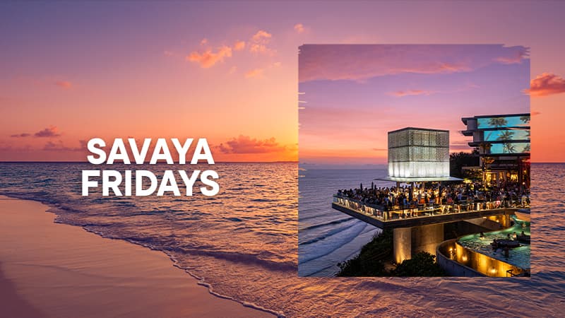 Savaya Friday
