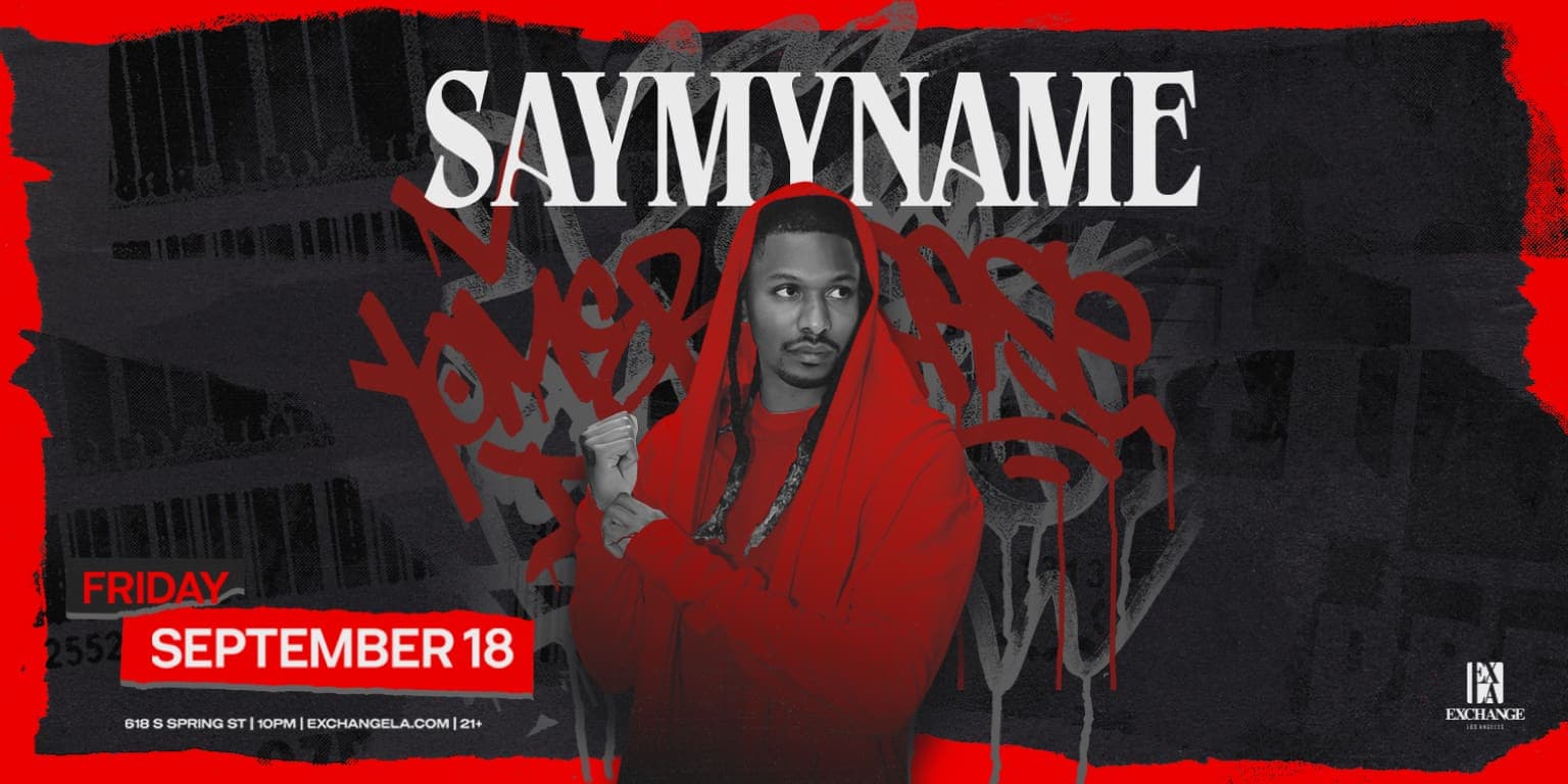 SAYMYNAME