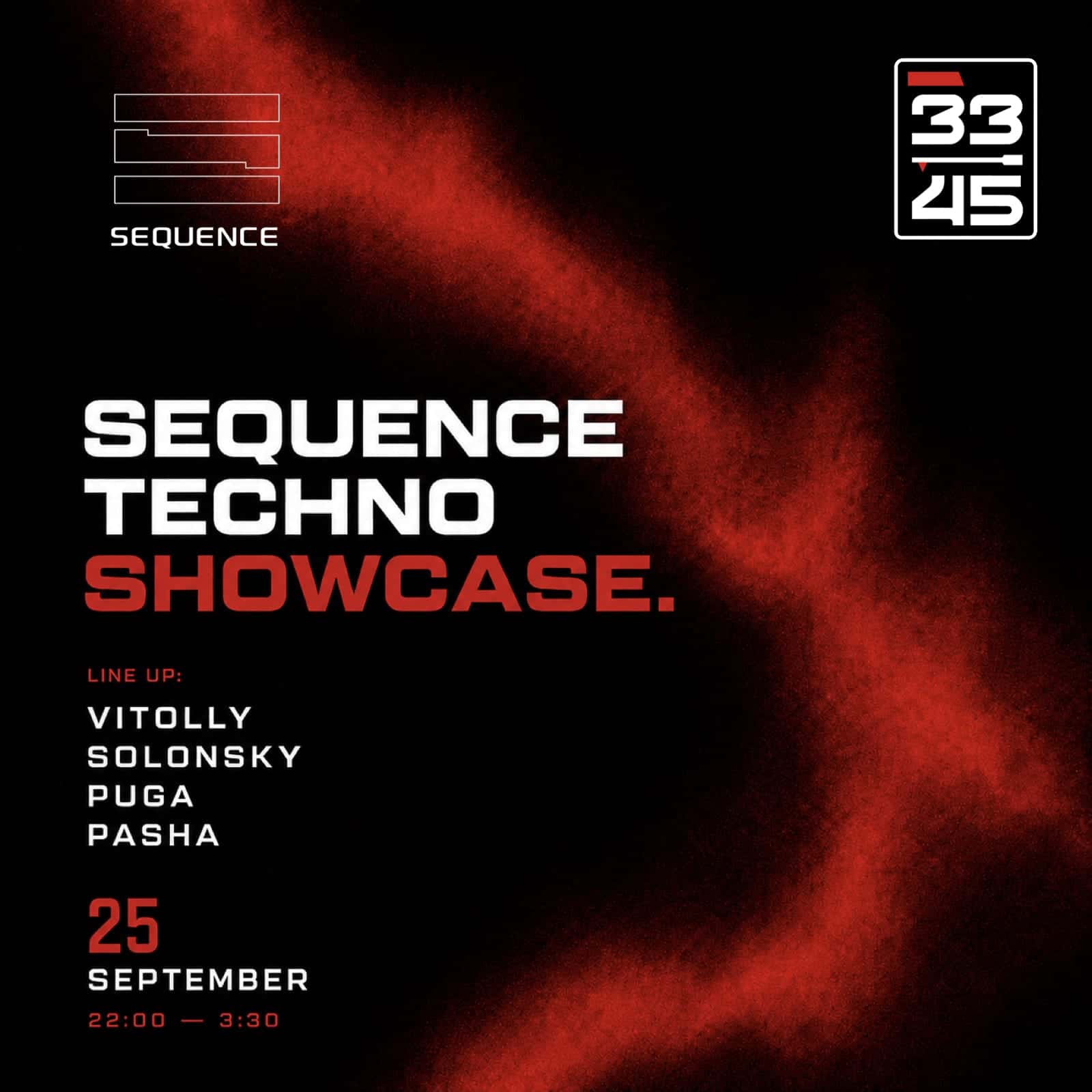 Flyer of SEQUENCE Showcase x 33/45: PUGA, SOLONSKY, VITOLLY, PASHA