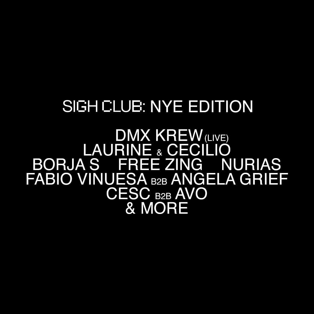 SIGH.CLUB NYE-Edition