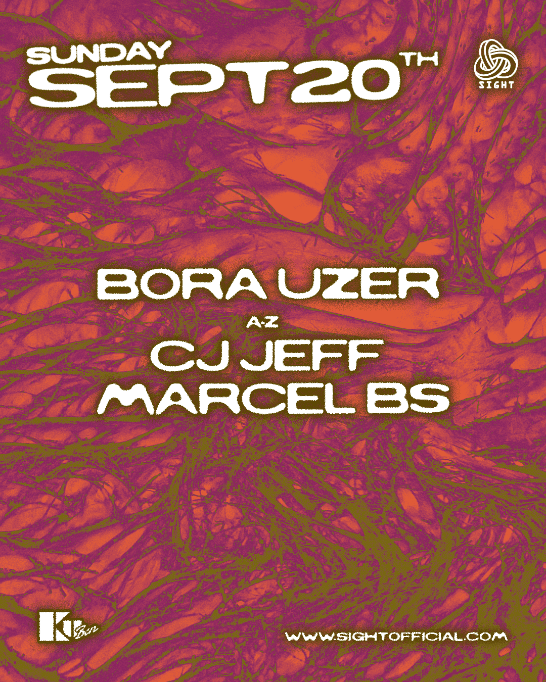 Flyer of SIGHT pres. Marcel BS, Bora Uzer, Cj Jeff