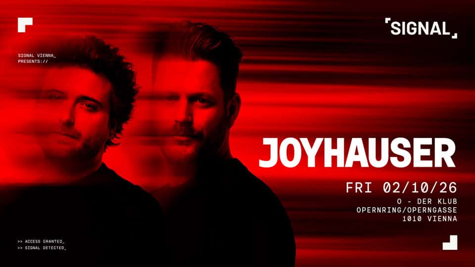 Flyer de SIGNAL presents JOYHAUSER