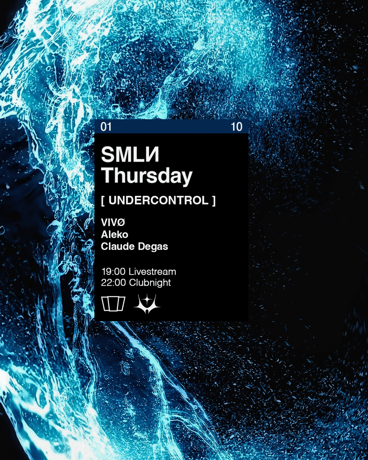 SMLИ Thursday x UNDERCONTROL Collective: Claude Degas | ALEKO | VIVØ