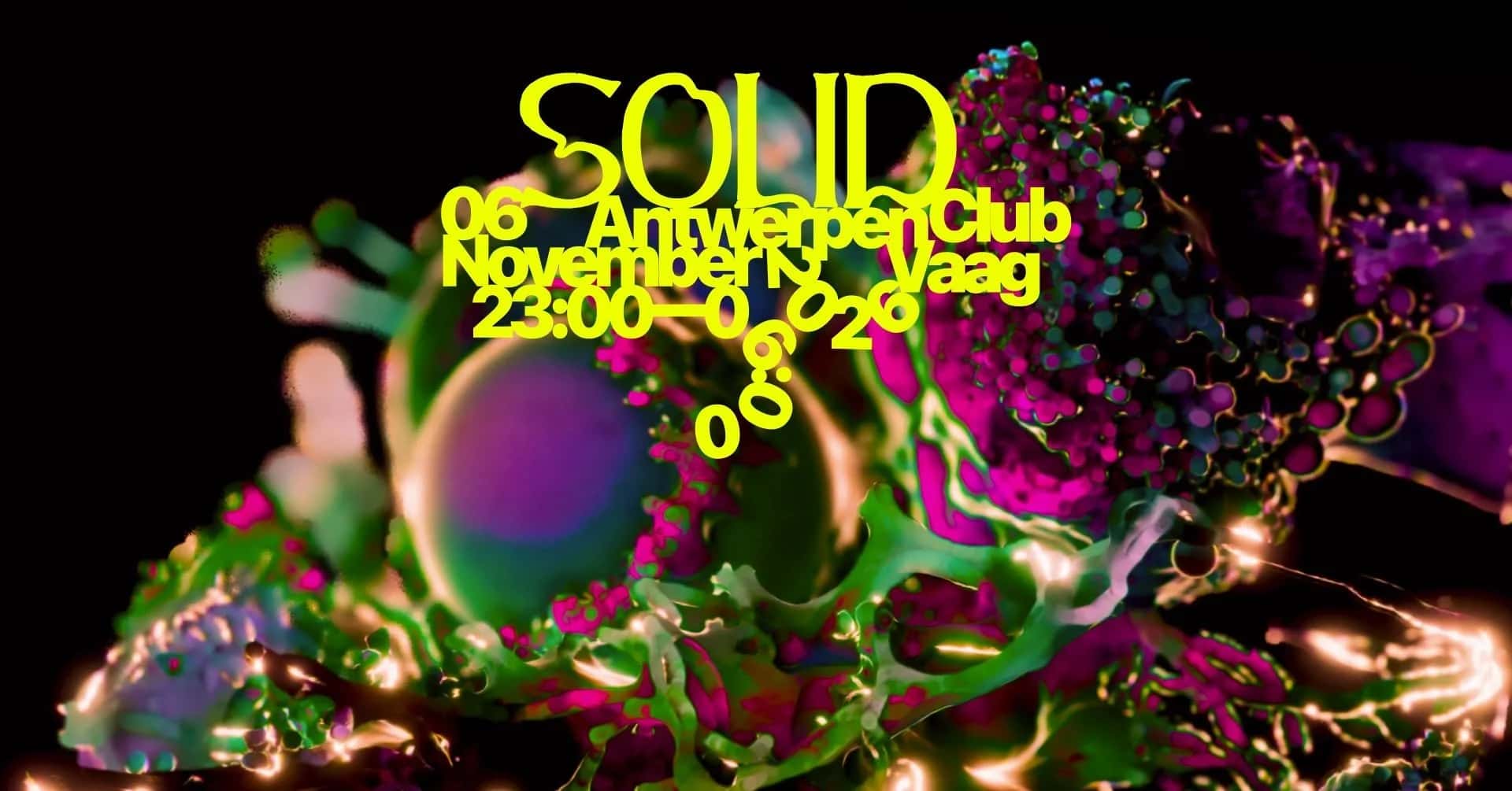 Flyer de SOLID x CLUB VAAG w/ OLIVE ANGUZ, MAUDUX, LENZ, LORRI ROSE b2B MAYDAY, LWSE b2B TONY STASH