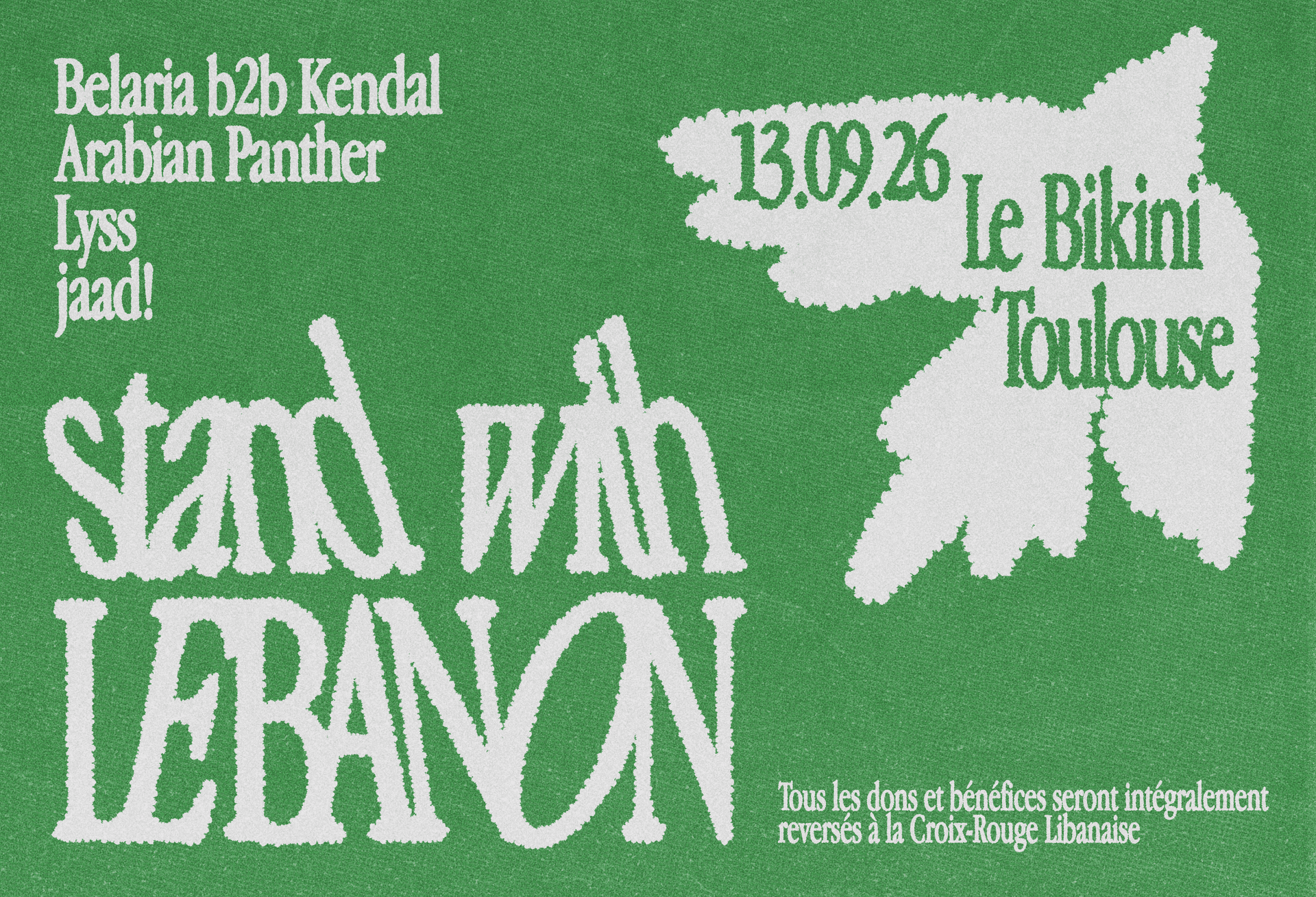 Flyer de Stand with Lebanon : BELARIA B2B KENDAL + ARABIAN PANTHER + LYSS + JAAD!