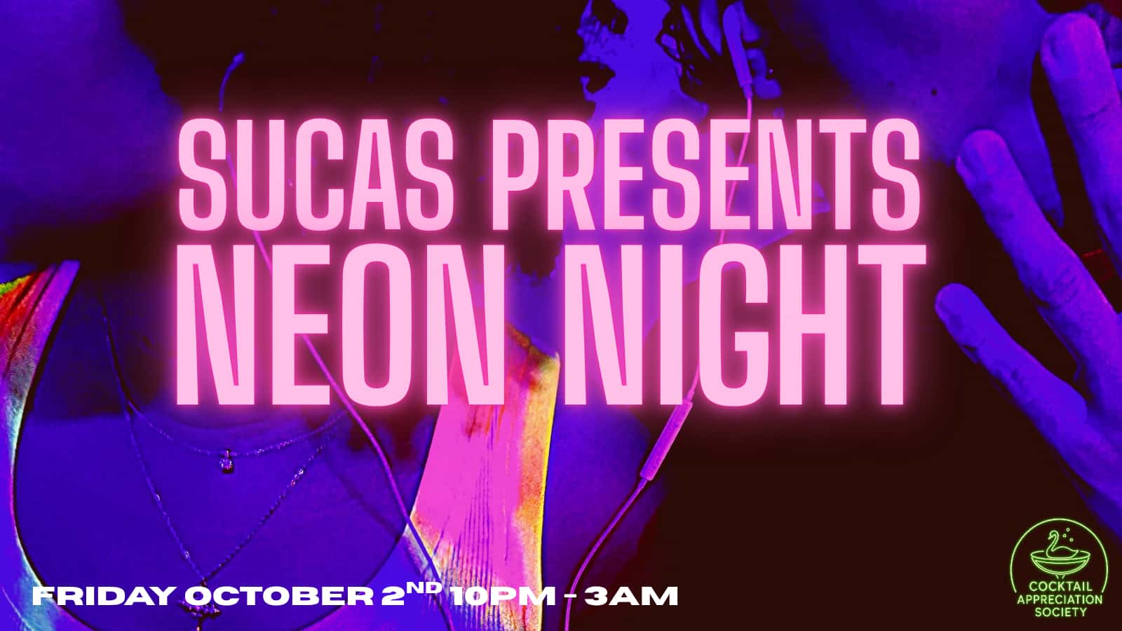 Flyer of SUCAS NEON NIGHT!!