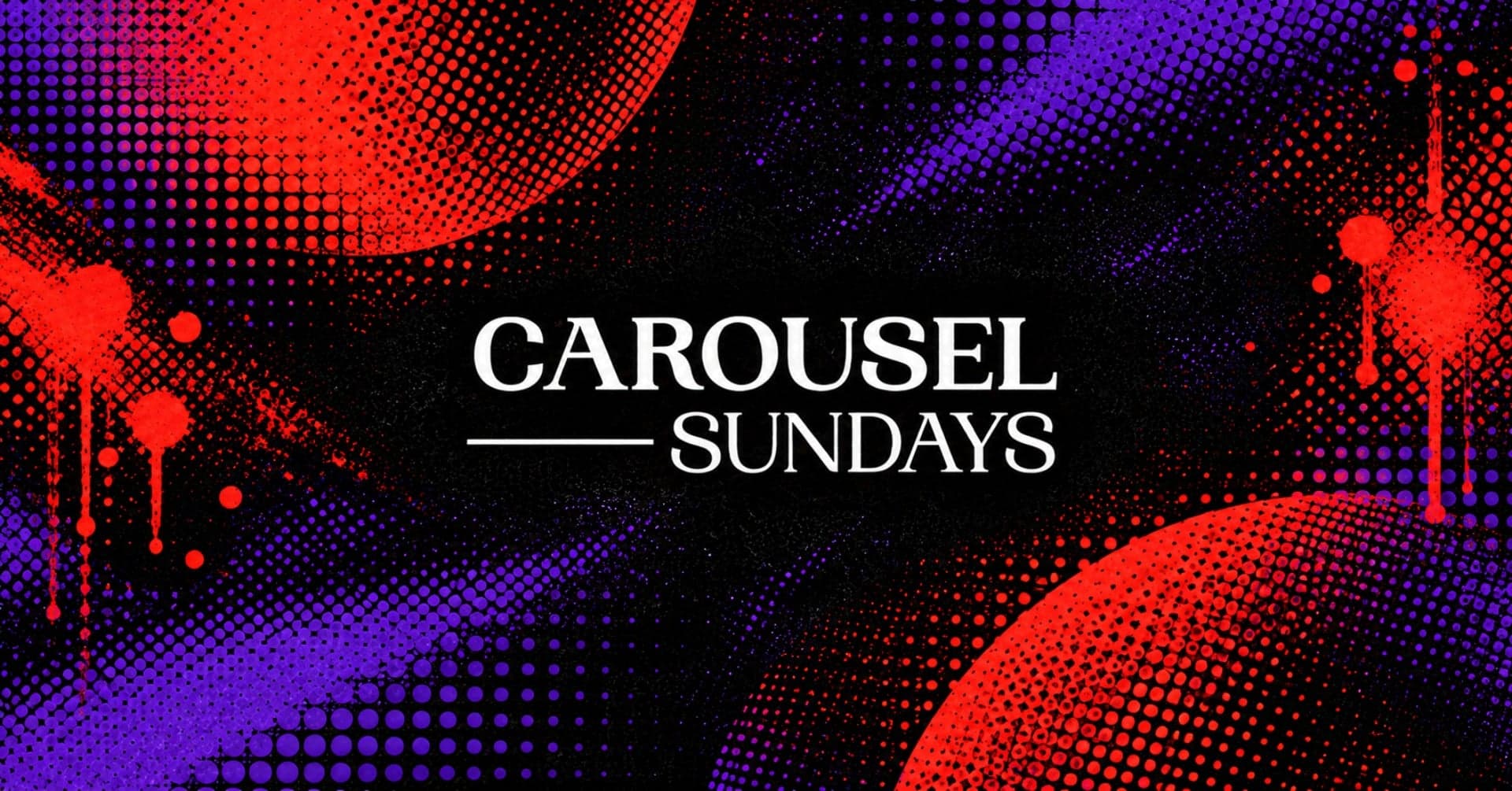 Carousel Sundays Launch - 4th October