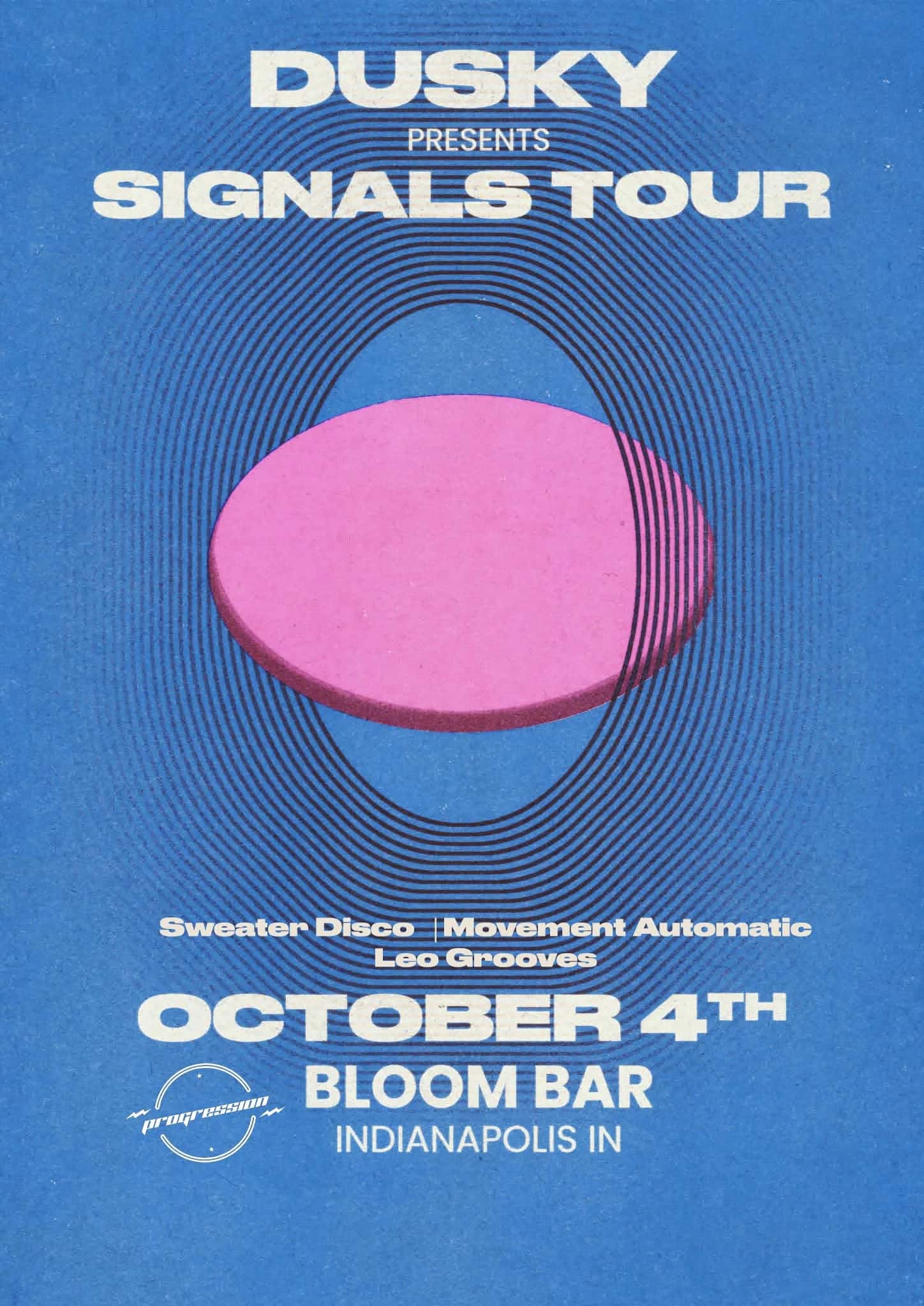 Flyer of Sunset Sessions: Dusky - Signals Tour | Bloom Bar Indy