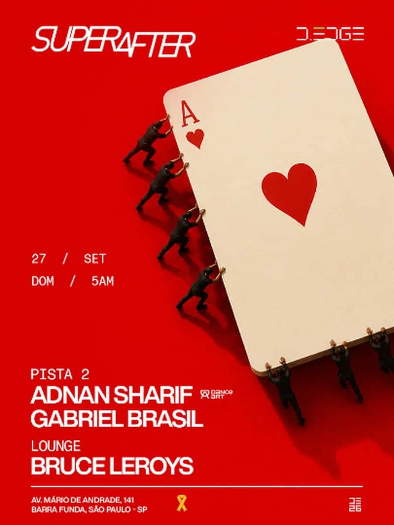 Flyer de SUPERAFTER D-EDGE SP pres.: P2: ADNAN SHARIF. GABRIEL BRASIL // LOUNGE: BRUCE LEROYS