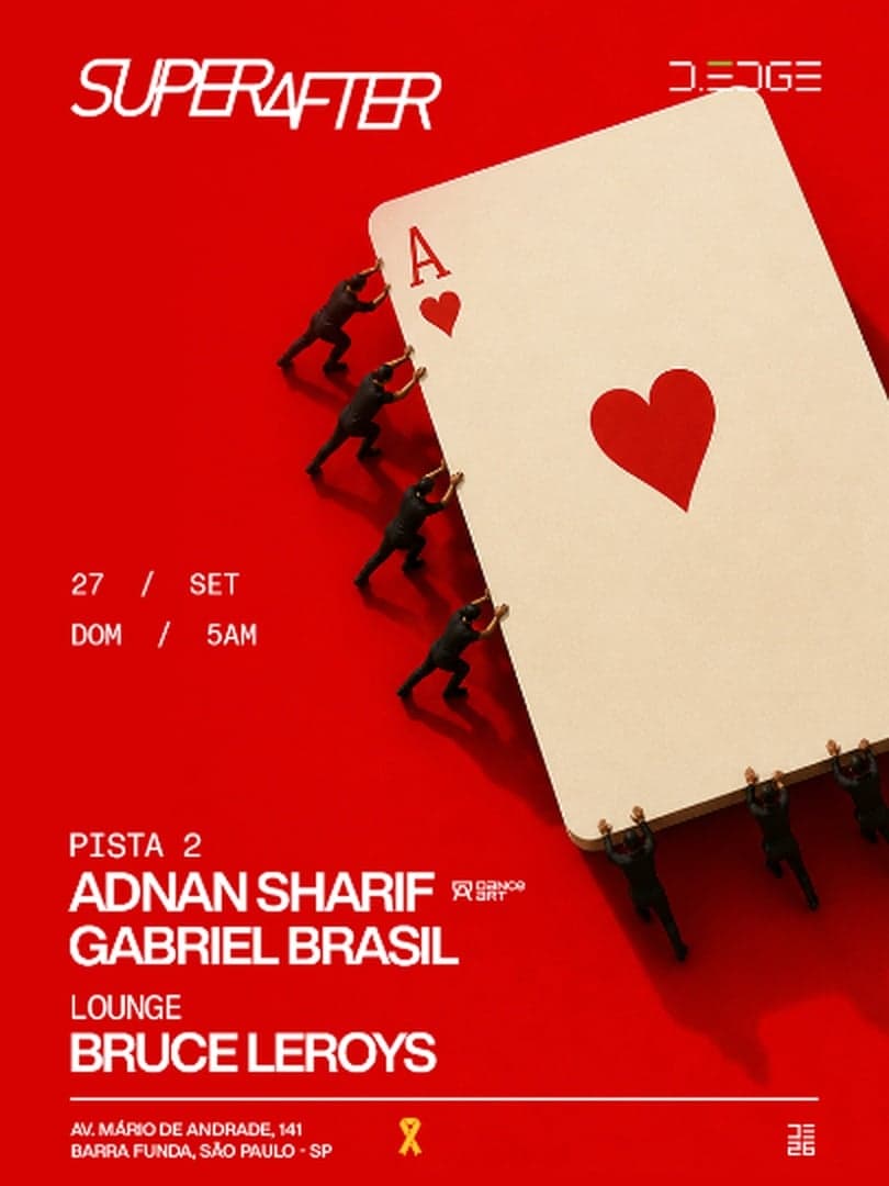 SUPERAFTER D-EDGE SP pres.: P2: ADNAN SHARIF. GABRIEL BRASIL // LOUNGE: BRUCE LEROYS