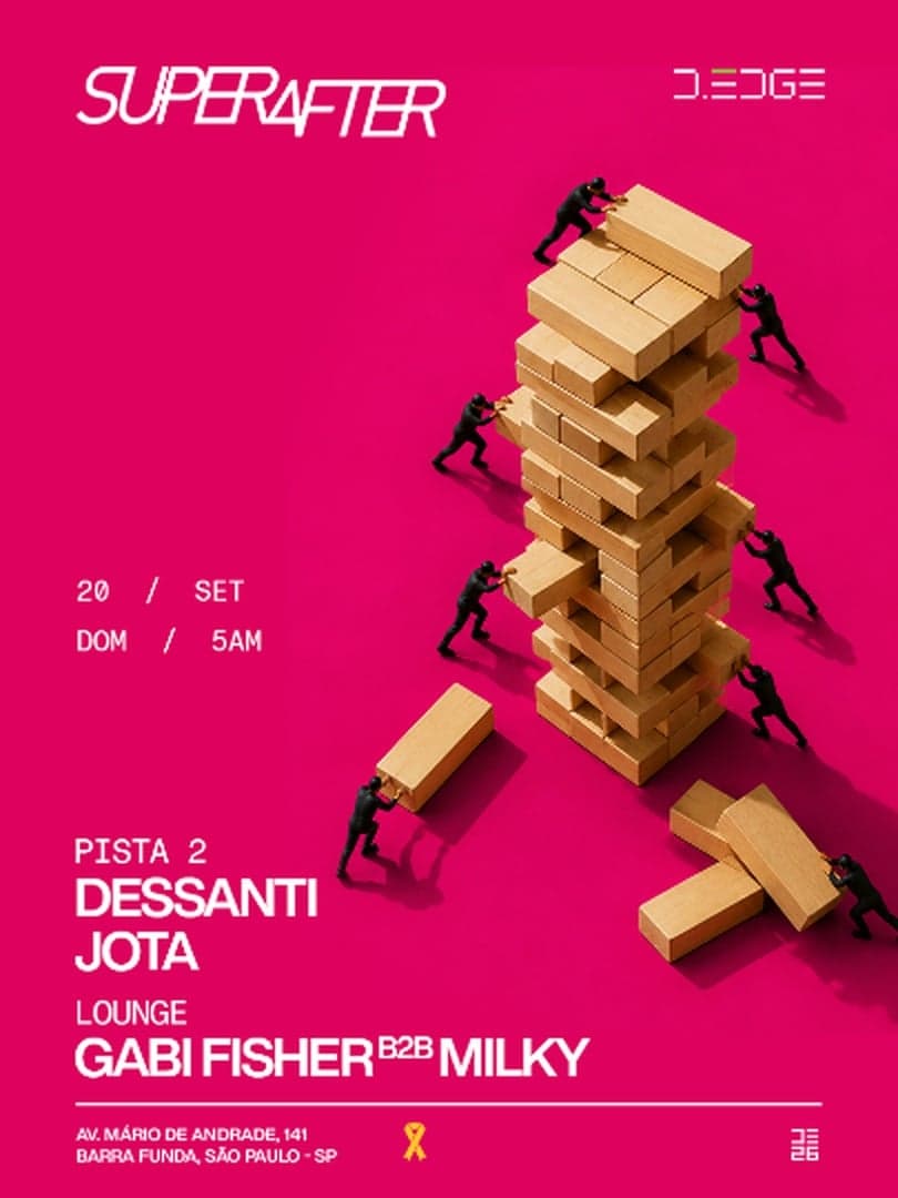 SUPERAFTER D-EDGE SP pres.: P2: DESSANTI. JOTA // LOUNGE: GABI FISHER b2b MILKY