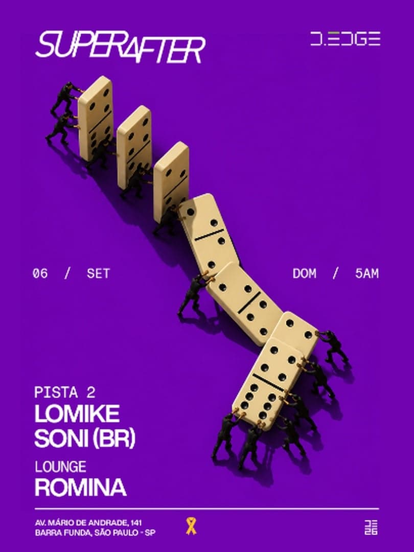 SUPERAFTER D-EDGE SP pres.: P2: LOMIKE. SONI (BR) // LOUNGE: ROMINA