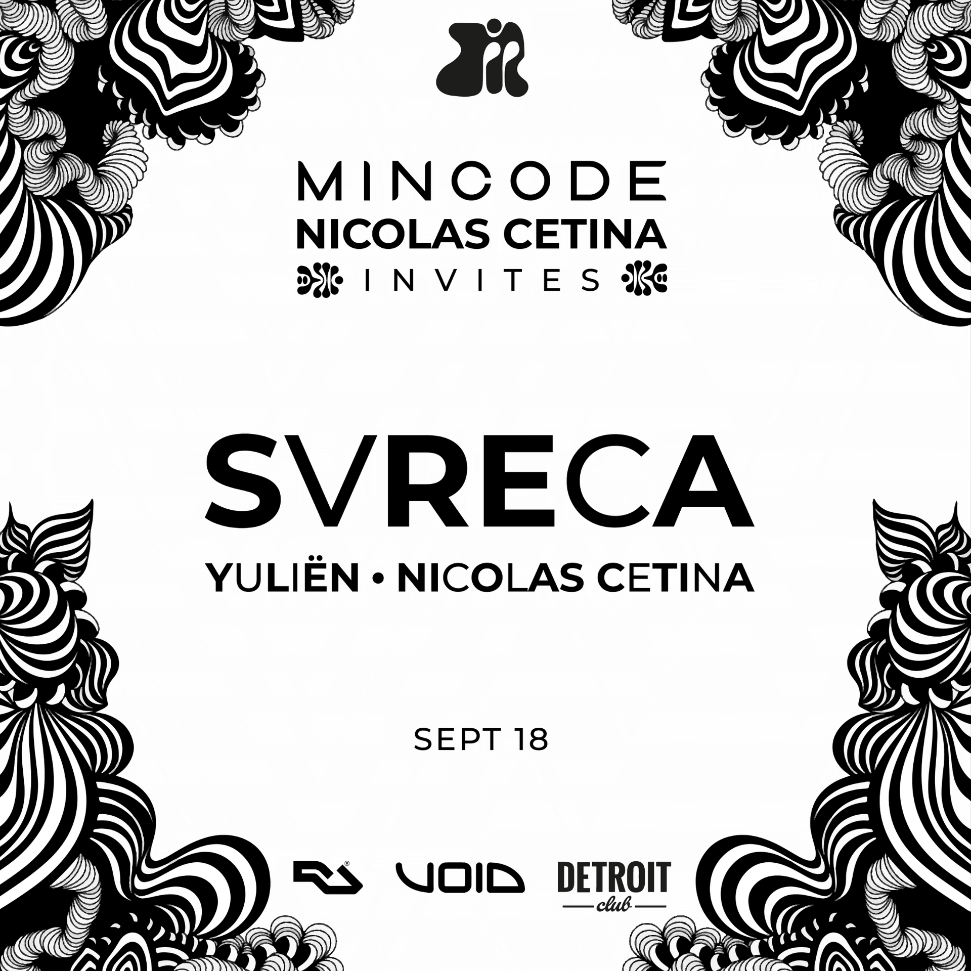 Techno_MINCODE_ NICOLAS CETINA Invites: SVRECA - YULIËN