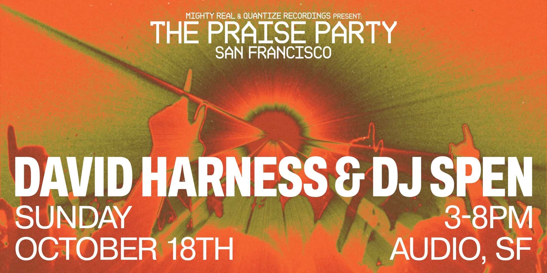Flyer de The Praise Party San Francisco: David Harness & DJ Spen