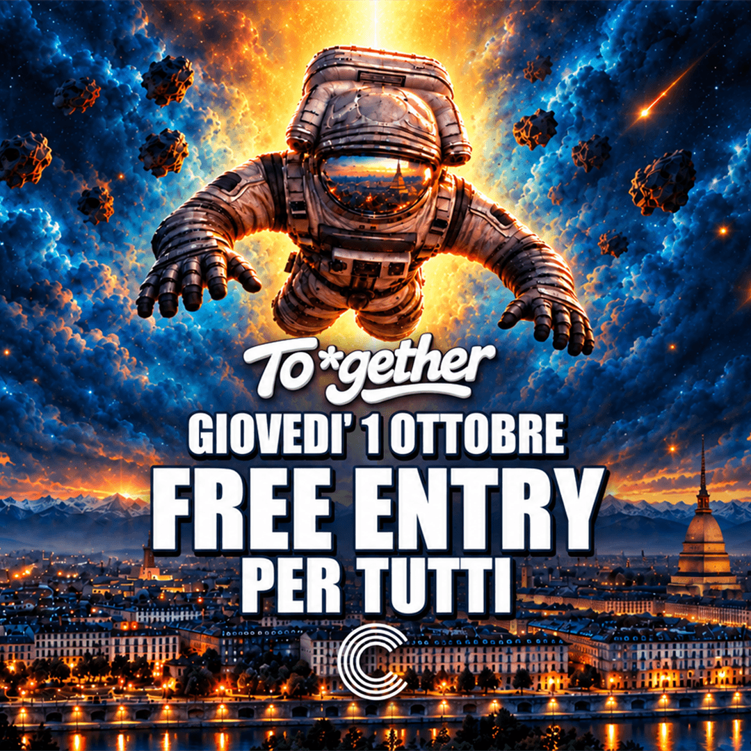 TO*GETHER*ERASMUS & UNIVERSITY OPENING PARTY * : INGRESSO GRATUITO IN LISTA PER TUTTI