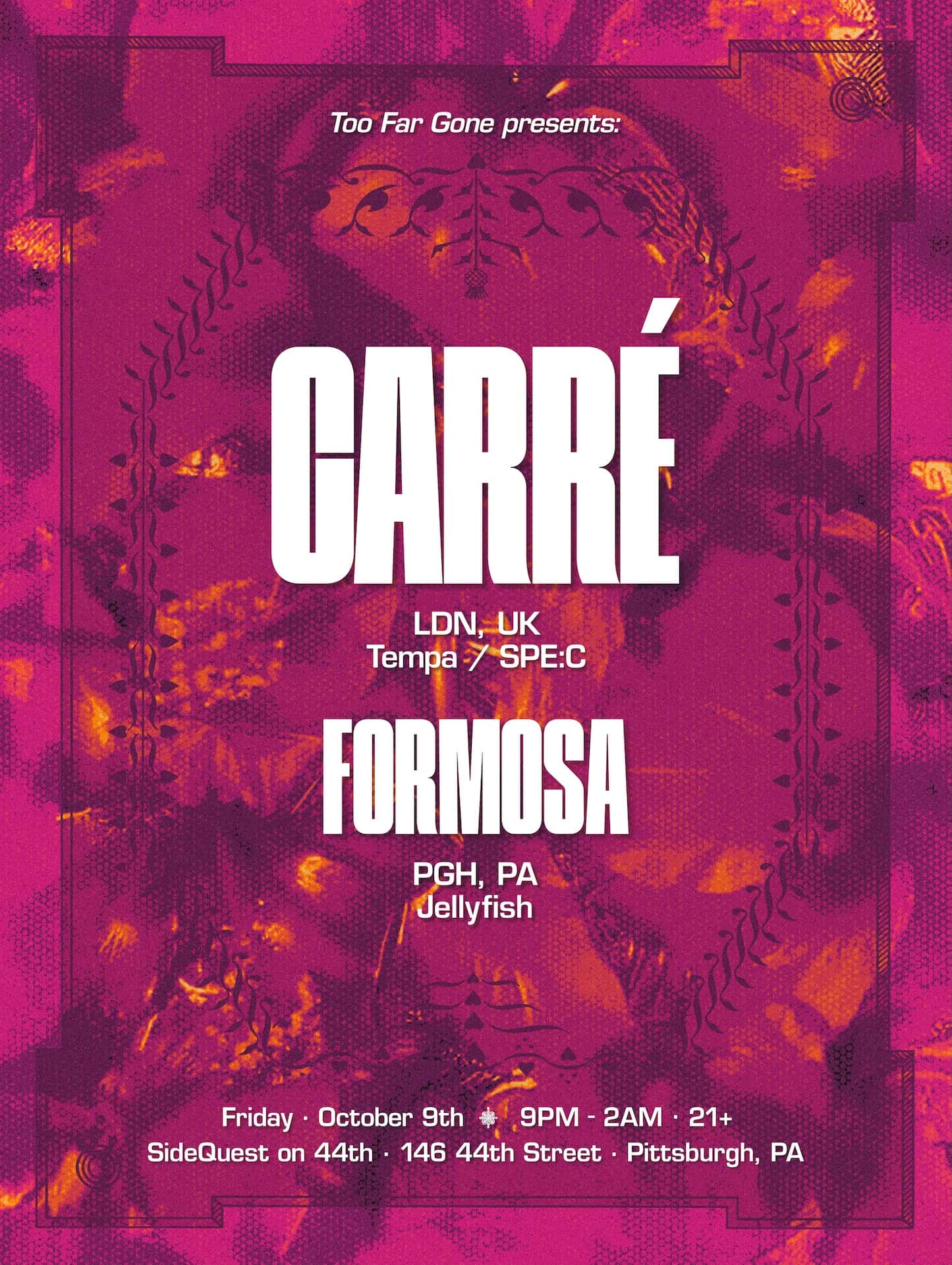 Flyer of Too Far Gone pres. Carré & Formosa
