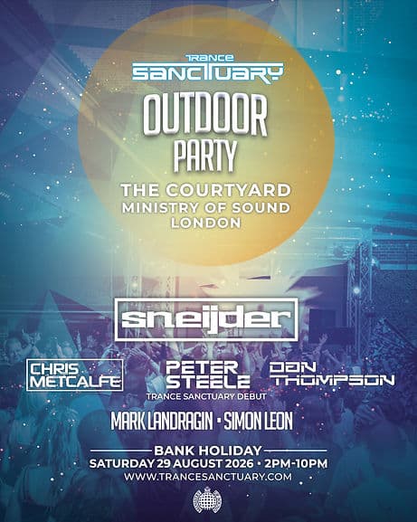 Trance Sanctuary Outdoor Party - The Courtyard Ministry of Sound