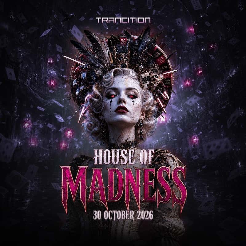 Flyer of Trancition Presents House of Madness 2026