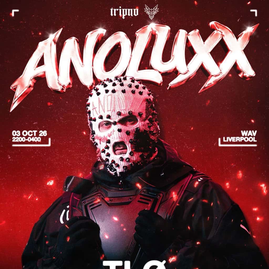 Flyer of TRIPNO X TÝWCH LIVERPOOL - Wav - Anoluxx