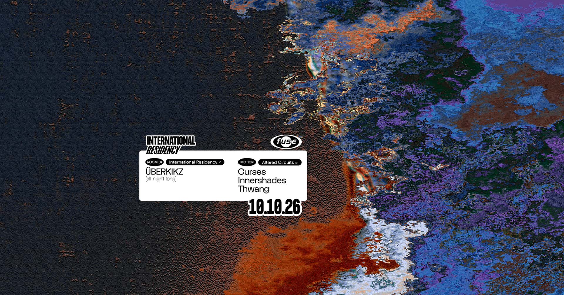 Flyer of Fuse presents: ÜBERKIKZ (all night long) & Altered Circuits w/ Curses