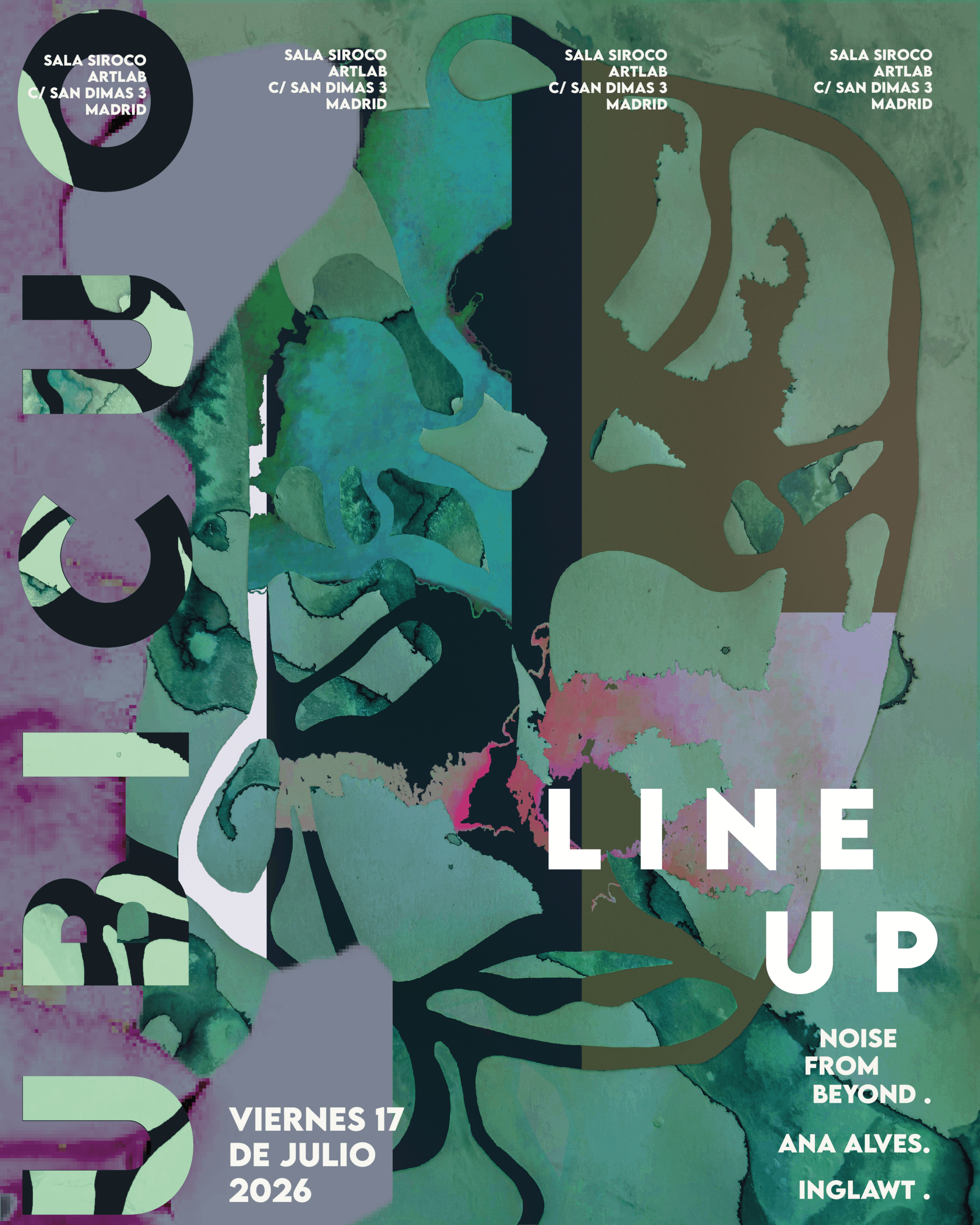 Cartel de Ubicuo: Noise from Beyond + Ana Alves + Inglawt