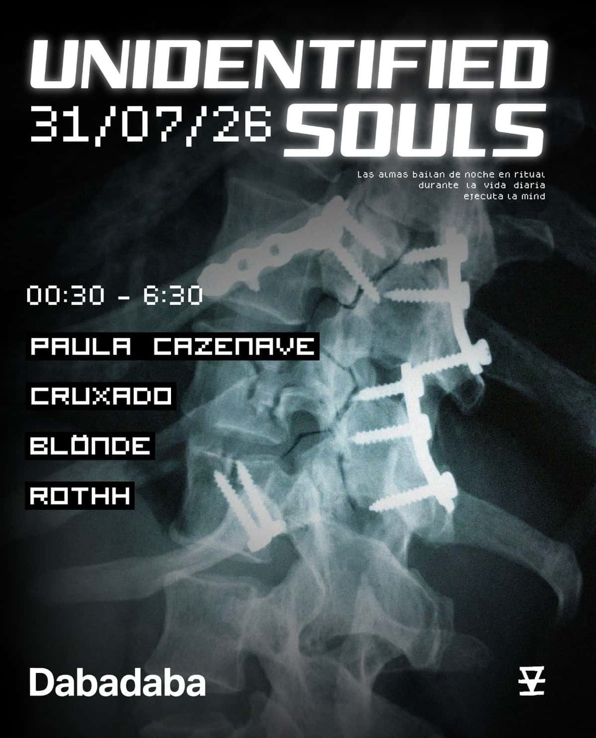 Flyer de Unidentified Souls: Paula Cazenave + Cruxado + Rothh + N.E.A