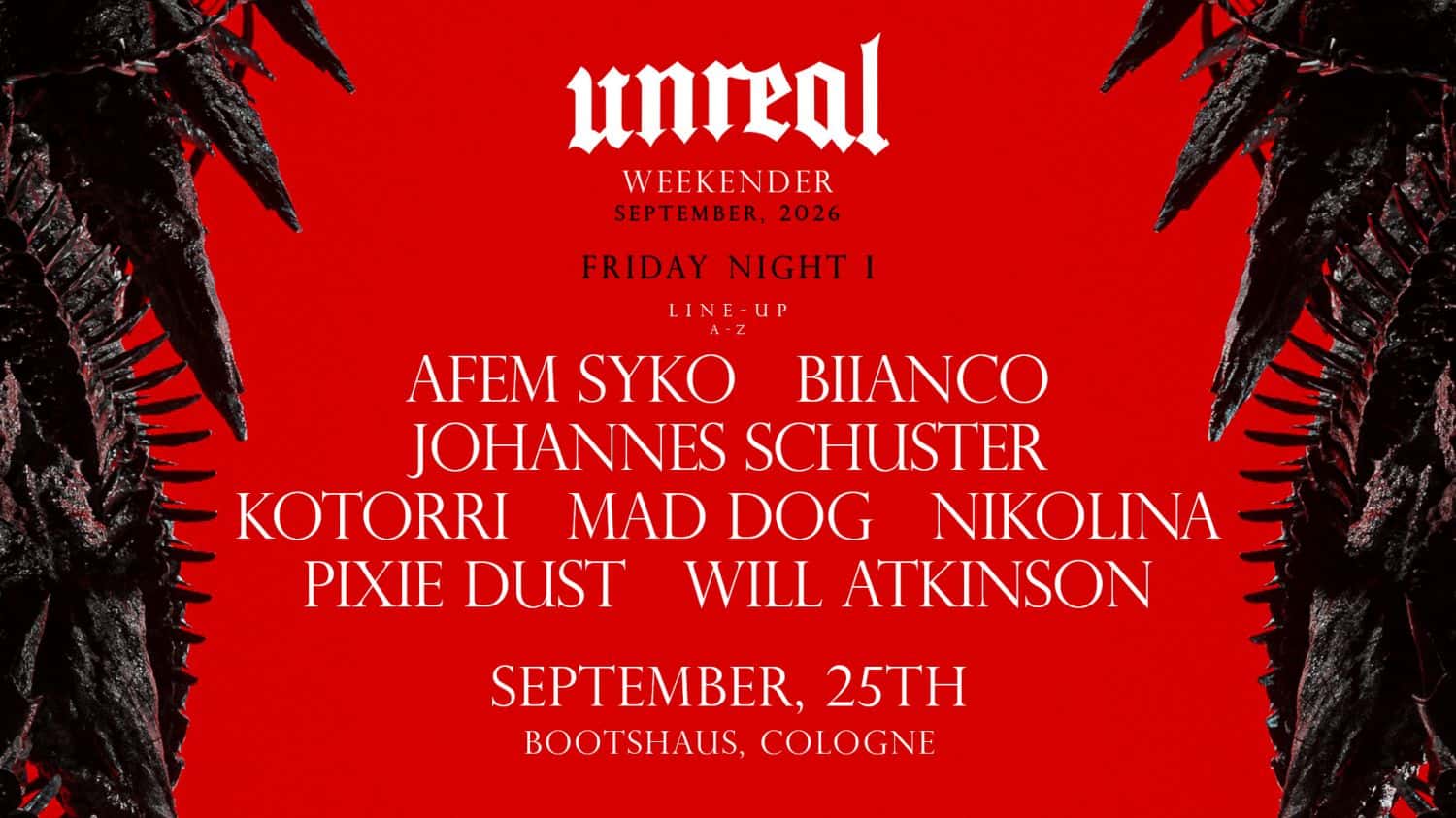 Flyer de Unreal Weekender Night I - September 2026