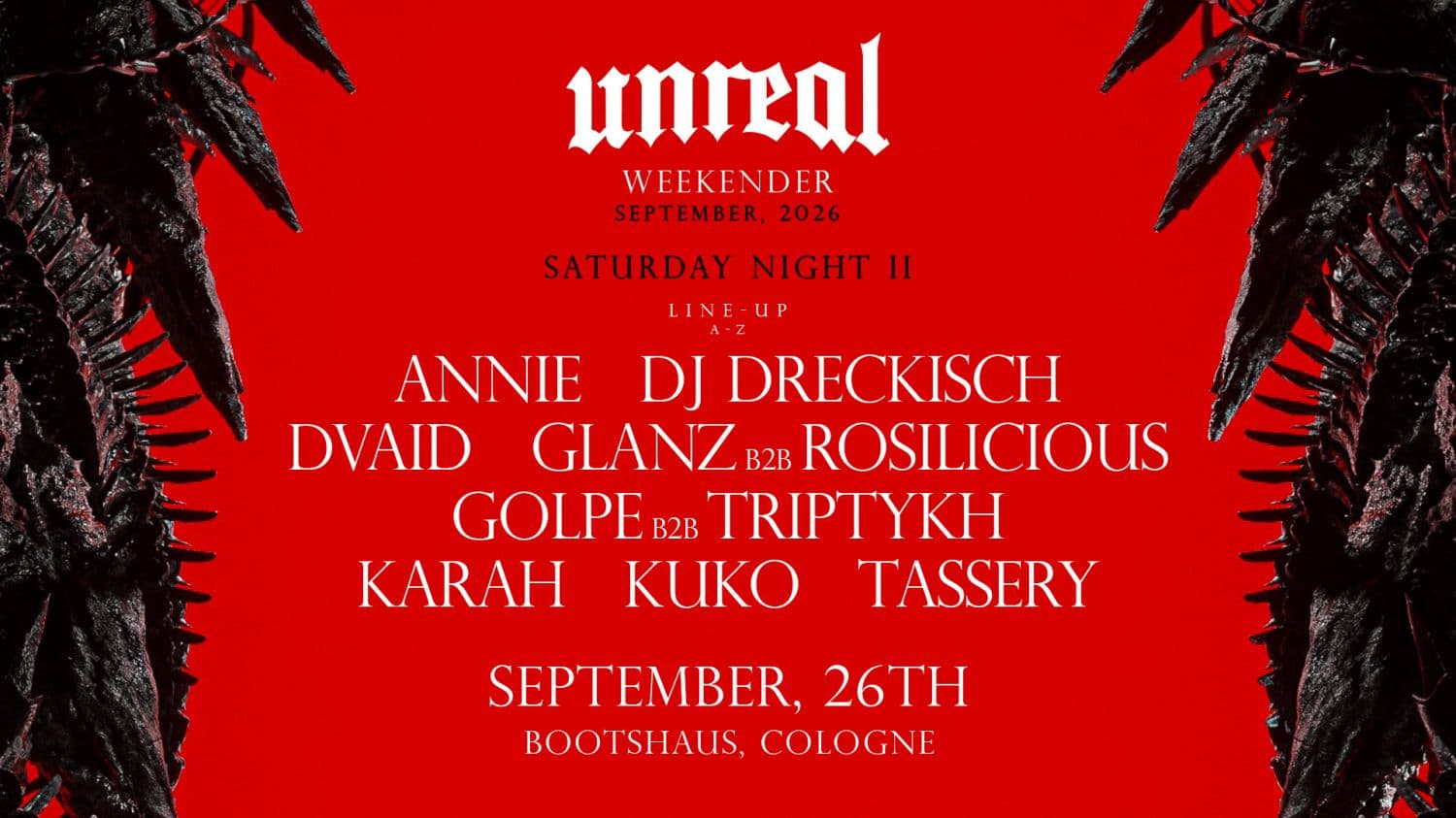 Unreal Weekender Night II - September 2026