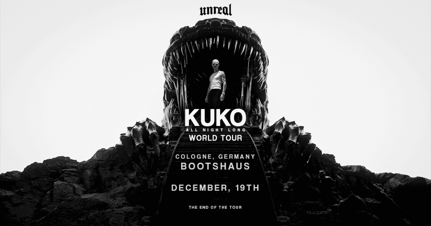 Cartel de UNREAL x KUKO All Night Long World Tour (Cologne)