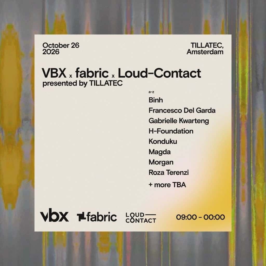 Flyer de VBX x fabric x Loud Contact