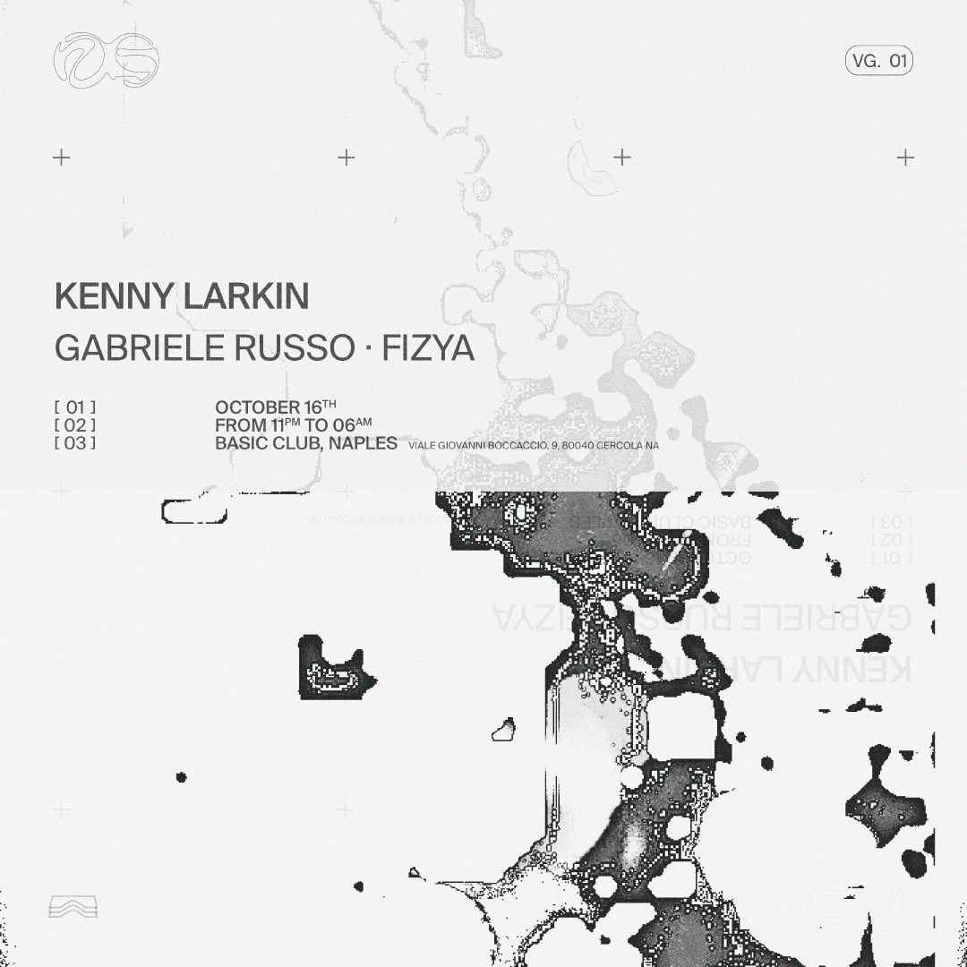 Flyer of VESUVIO GROOVE • Kenny Larkin + Gabriele Russo, Fizya