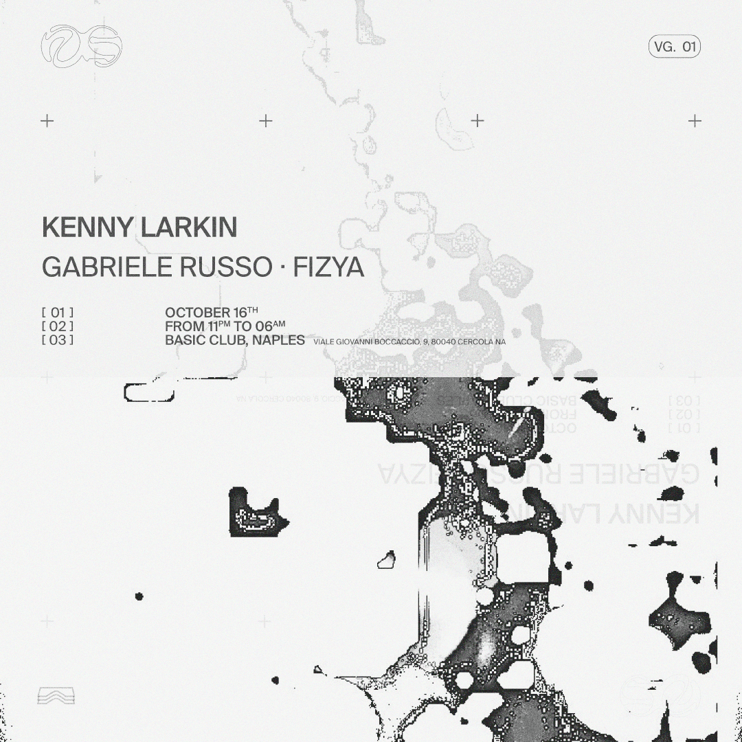 VESUVIO GROOVE • Kenny Larkin + Gabriele Russo, Fizya