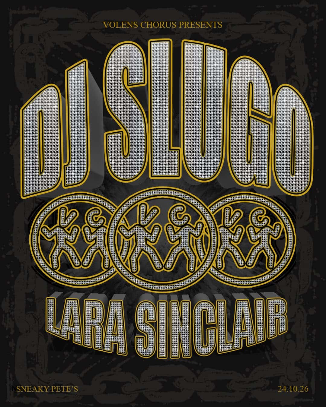 Flyer of Volens Chorus: DJ Slugo