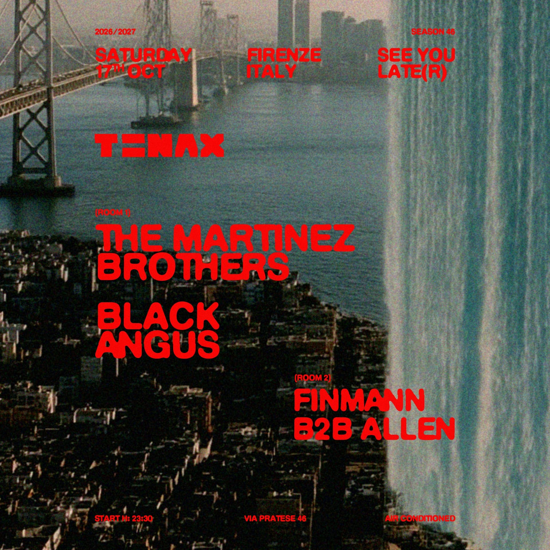 TENAX w/ The Martinez Brothers, Black Angus