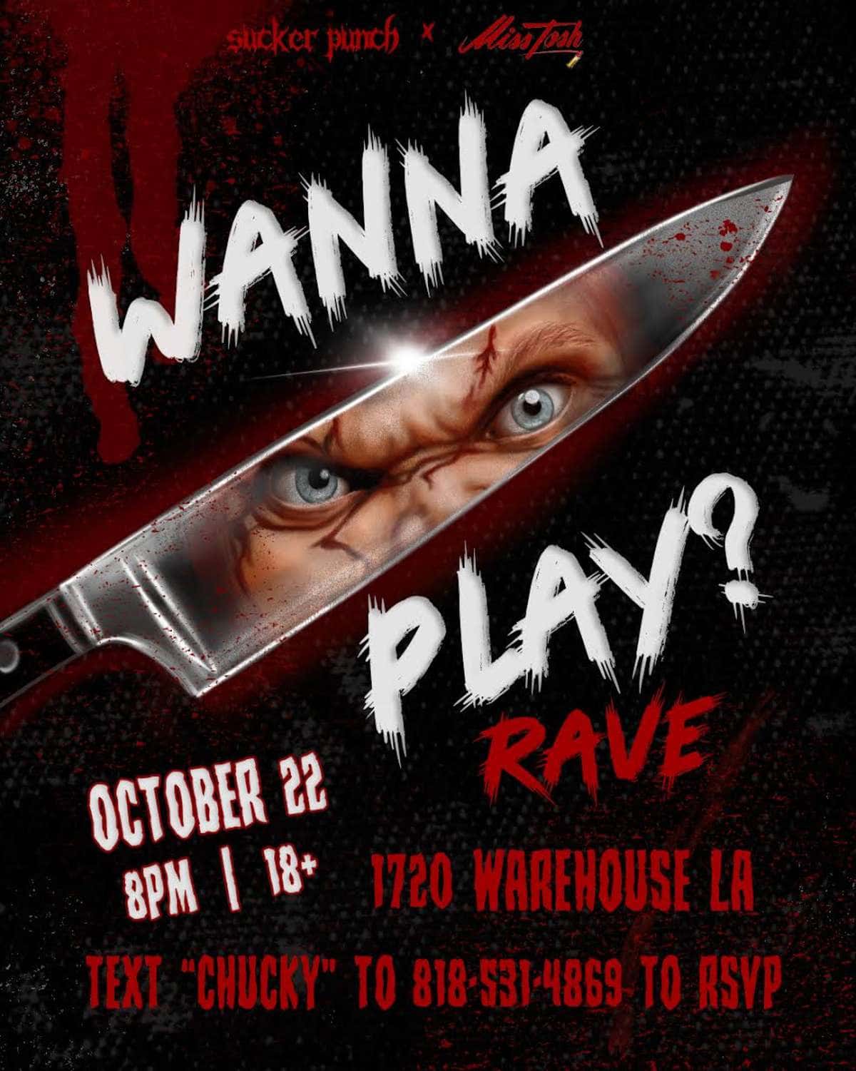 Flyer of WANNA PLAY? CHUCKY RAVE