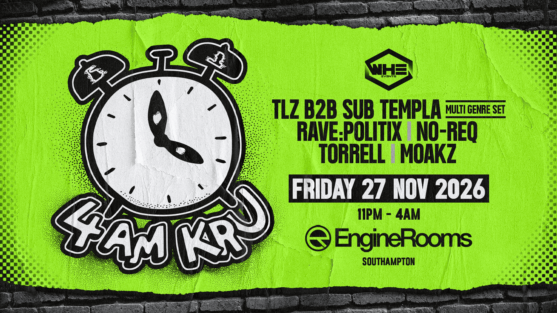 Flyer of WHE Presents: 4am Kru + Support