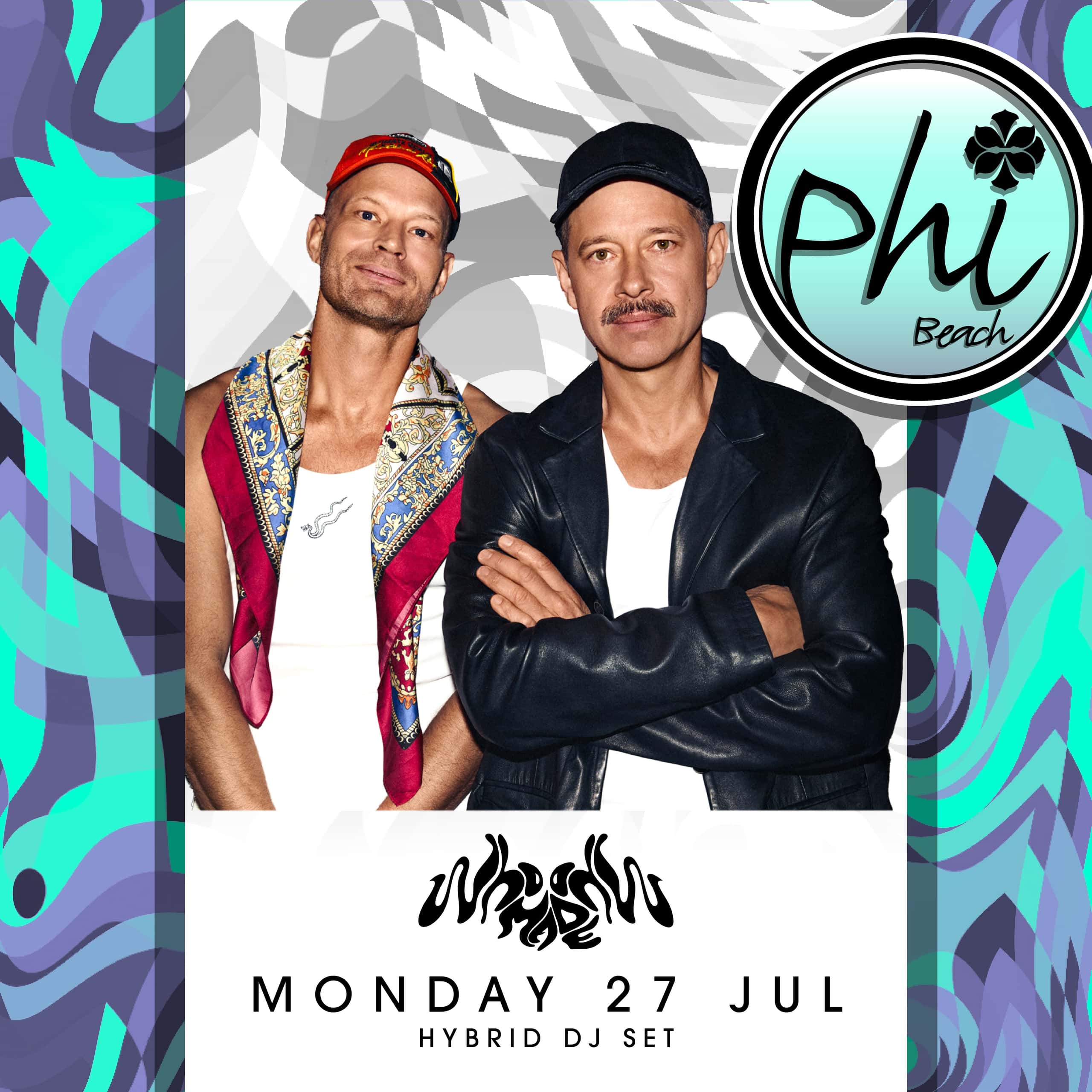 Cartel de WHOMADEWHO | 27 JULY