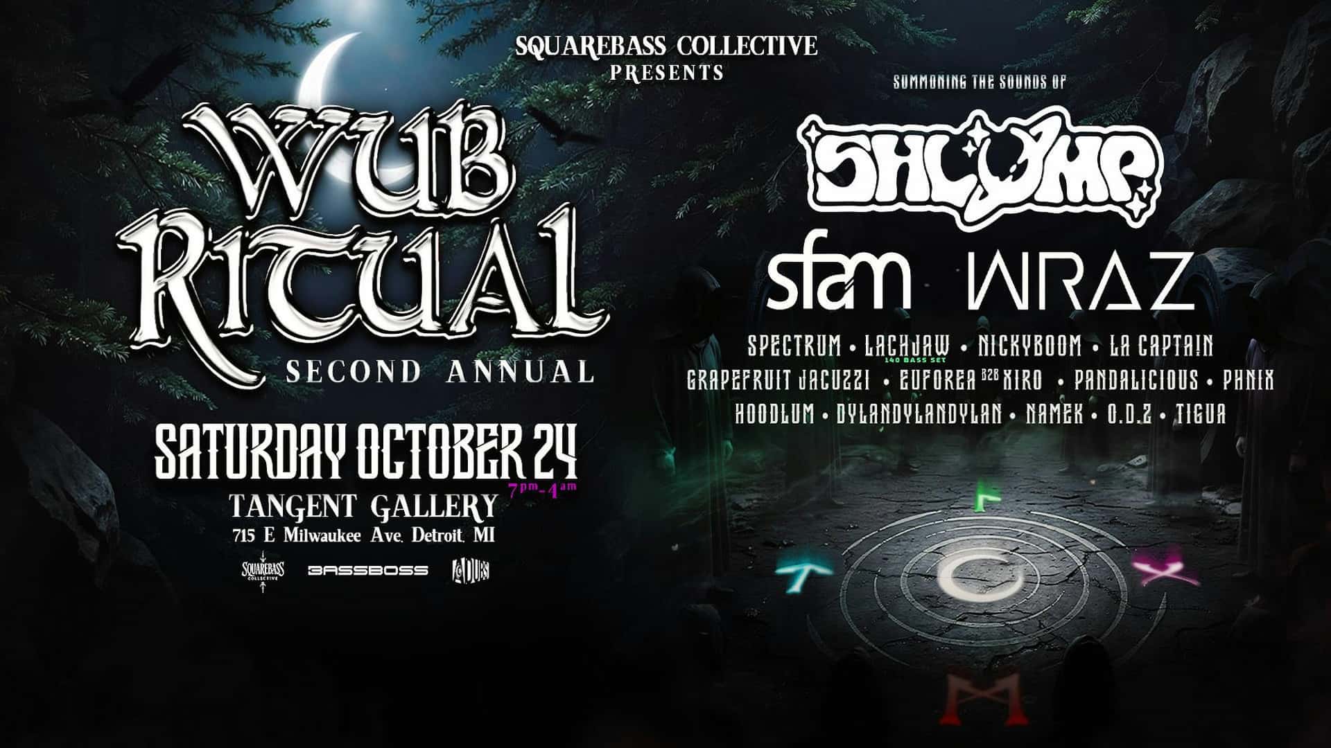 Flyer of Wub Ritual w/ Shlump October 24th