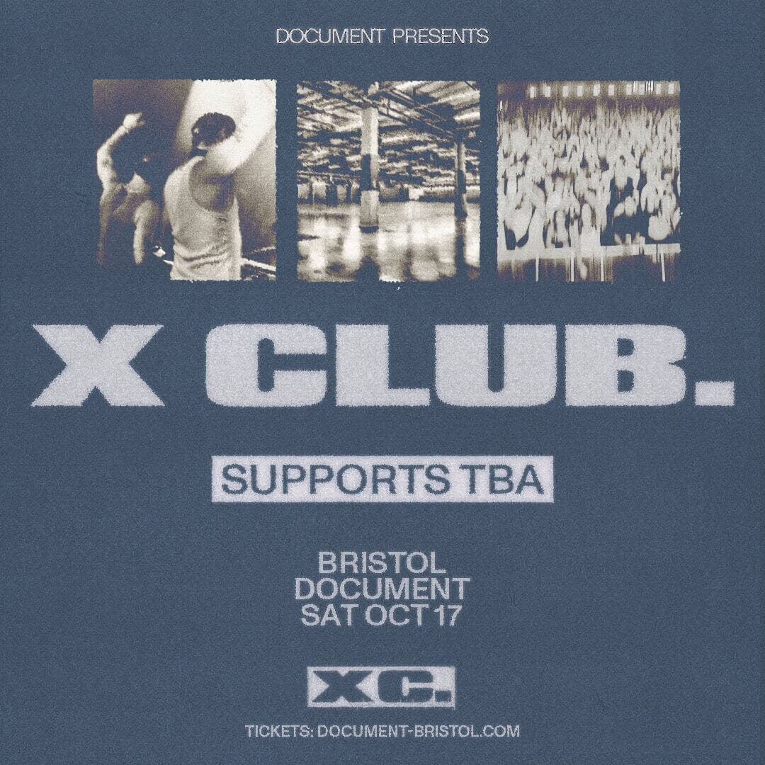 Document Presents: X CLUB. & More TBA