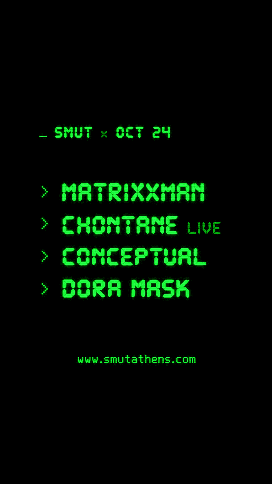 Flyer de SMUT x Matrixxman x Chontane live x CONCEPTUAL x Dora Mask