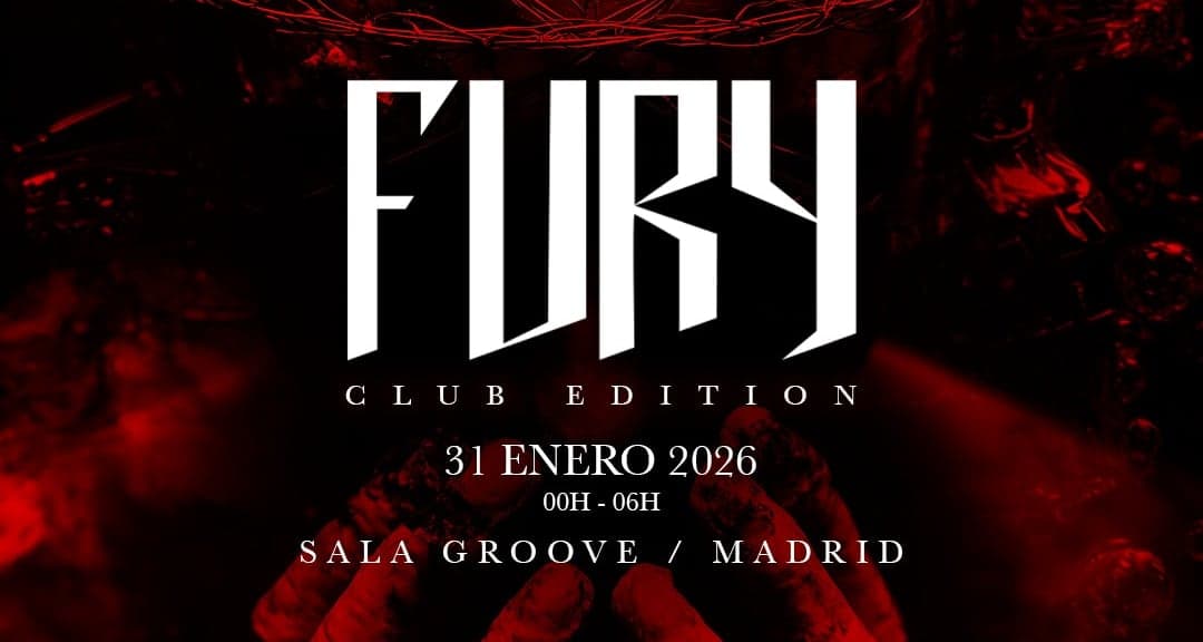 Fury Hard Techno - Madrid Club Edition (Sala Groove)