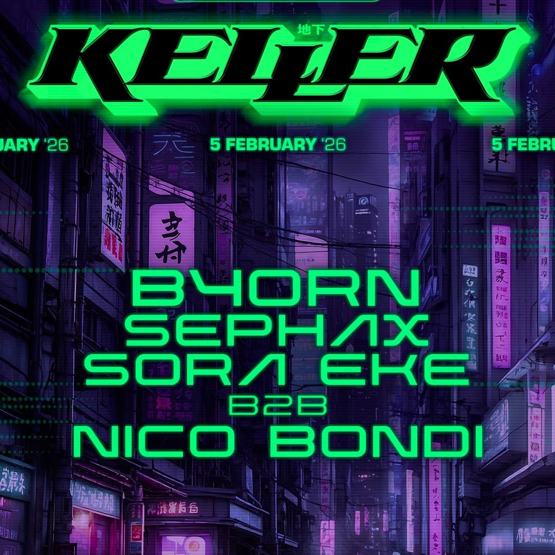 KELLER HARD CLUB 35: BYORN, SEPHAX & SORA EKE B2B NICO BONDI
