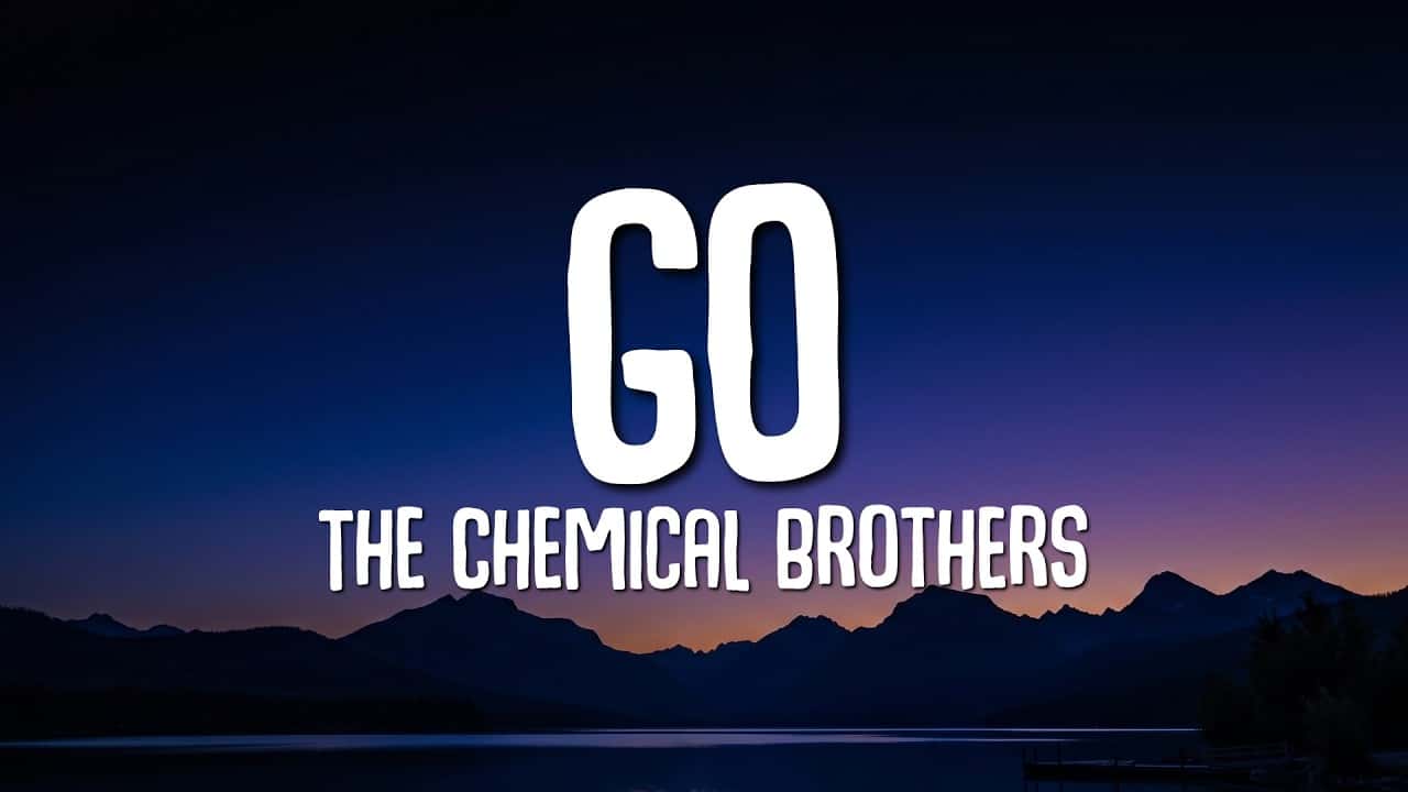 The Chemical Brothers publican Go: Apex And Beyond