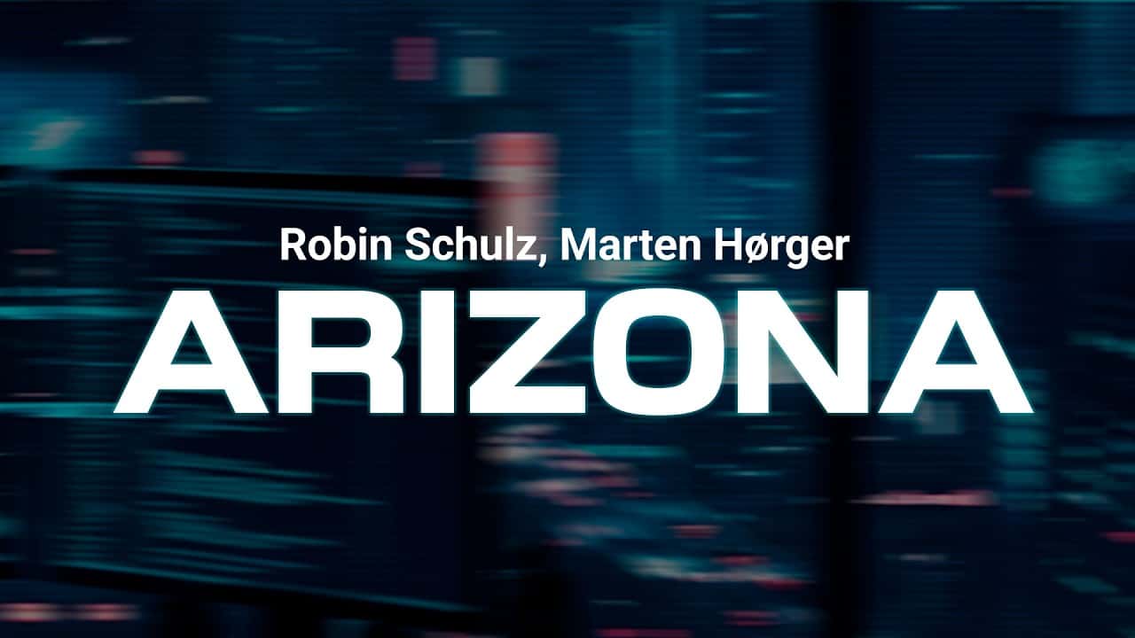 Robin Schulz y Marten Hørger estrenan Arizona con Warner