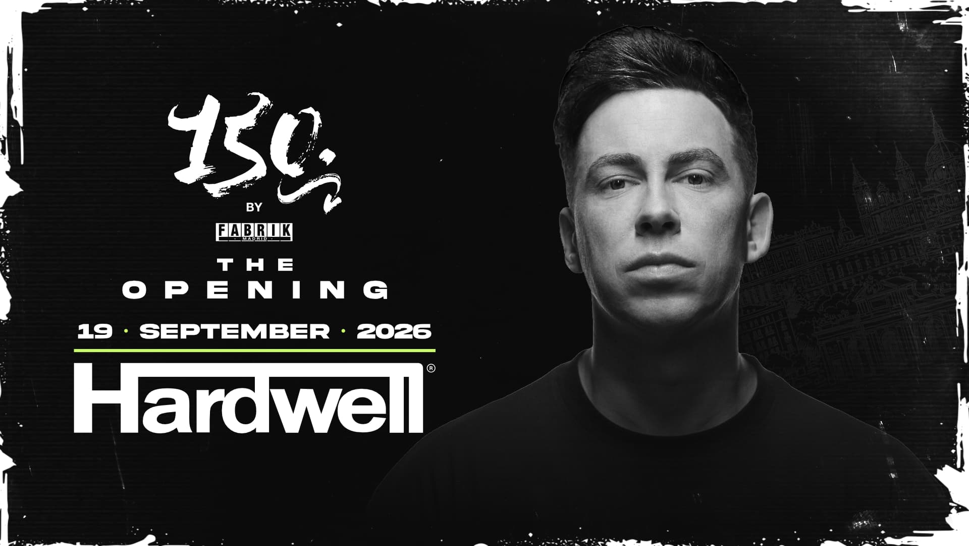 Hardwell encabeza el opening de 150 en Fabrik Madrid