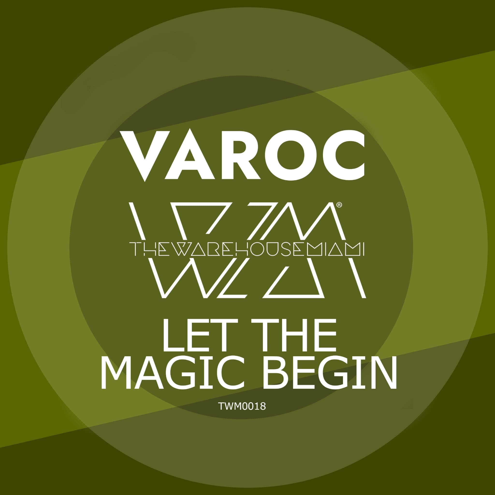 Varoc lanza Let The Magic Begin en TheWarehouse Miami