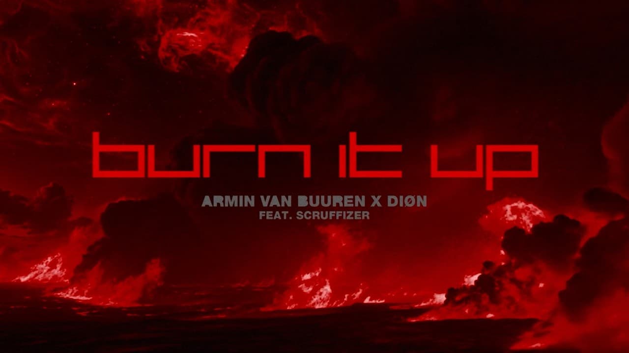Burn It Up: Armin van Buuren y DIØN estrenan su gran himno
