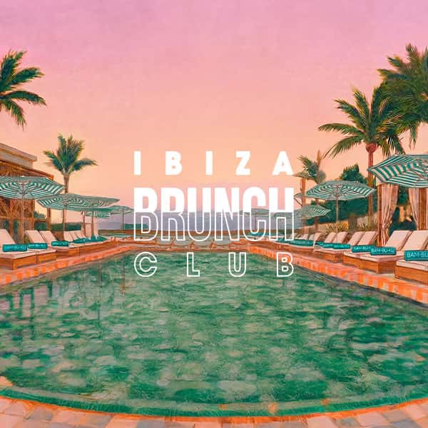 Cartel de Ibiza Brunch Club